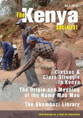 Cover of The Kenya Socialist Vol. 1