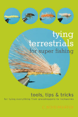 Cover of Tying Terrestrials for Super Fishing