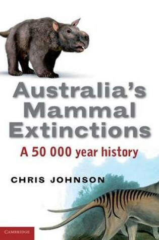 Cover of Australia's Mammal Extinctions