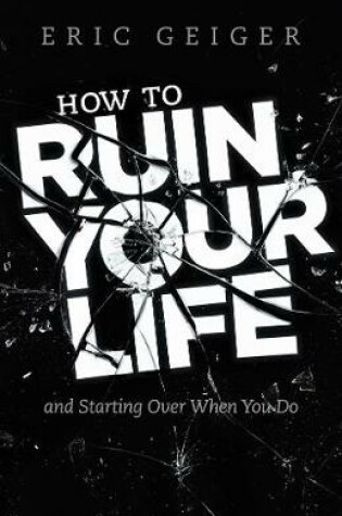 Cover of How to Ruin Your Life