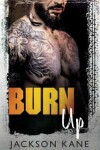 Book cover for Burn Up