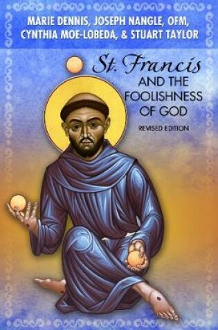 Cover of St. Francis and the Foolishness of God