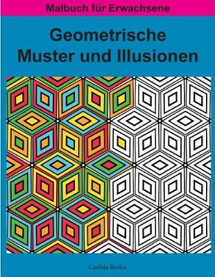 Book cover for Geometrische MUSTER und ILLUSIONEN Band 1