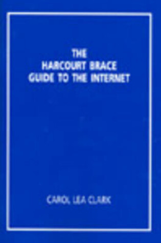 Cover of Harcourt Brace Guide to the Internet