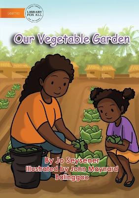 Book cover for Our Vegetable Garden