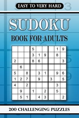 Book cover for Sudoku book for adults Easy to Very Hard