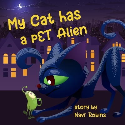 Book cover for My Cat Has a Pet Alien