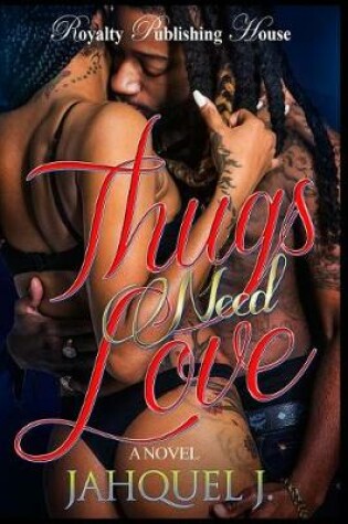 Cover of Thugs Need Love