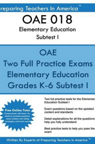 Cover of OAE 018 Elementary Education Subtests I