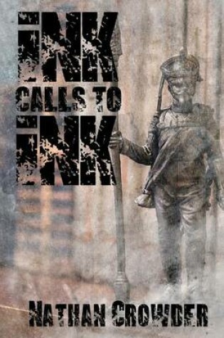 Cover of Ink Calls to Ink