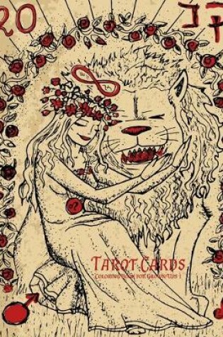 Cover of Tarot Cards Coloring Book for Grown-Ups 1