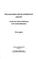 Book cover for William Maitland of Leithinton, 1528-73