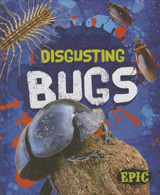 Cover of Disgusting Bugs