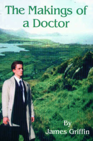 Cover of The Makings of a Doctor