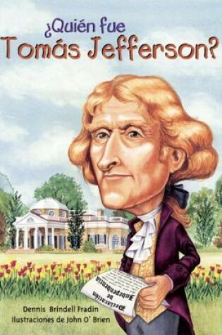 Cover of Quien Fue Tomas Jefferson? (Who Was Thomas Jefferson?)