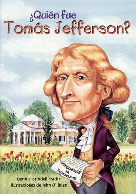 Book cover for Quien Fue Tomas Jefferson? (Who Was Thomas Jefferson?)