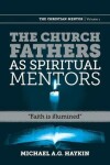 Book cover for The Church Fathers as Spiritual Mentors