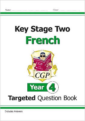 Book cover for KS2 French Year 4 Targeted Question Book (with Free Online Audio)