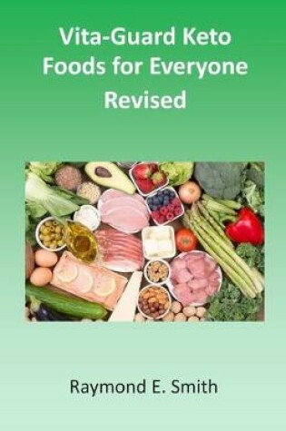 Cover of Vita-Guard Keto Foods for Everyone Revised