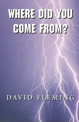 Book cover for Where Did You Come From?