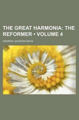 Cover of The Great Harmonia (Volume 4); The Reformer