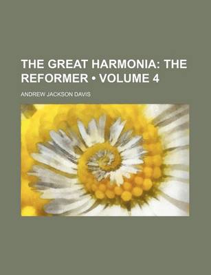 Book cover for The Great Harmonia (Volume 4); The Reformer