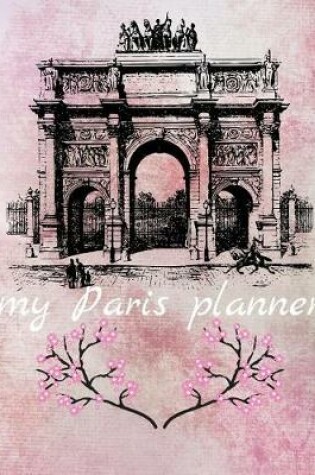 Cover of My Paris Planner