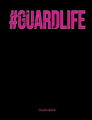 Book cover for Guardlife - Composition Notebook