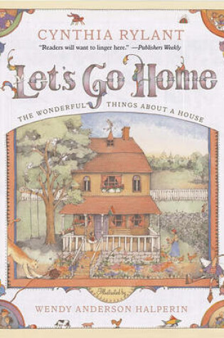 Cover of Let's Go Home: The Wonderful Things About a House