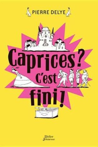 Cover of Caprices ? C'Est Fini !