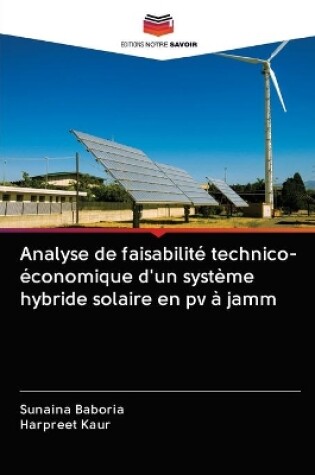 Cover of Analyse de faisabilité technico-économique d'un système hybride solaire en pv à jamm