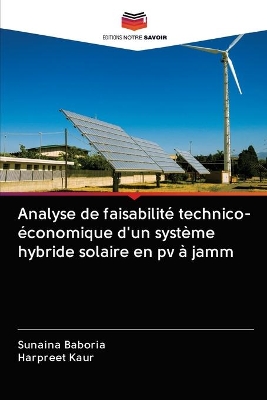 Book cover for Analyse de faisabilité technico-économique d'un système hybride solaire en pv à jamm