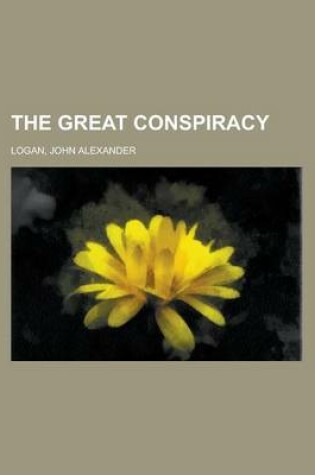 Cover of The Great Conspiracy Volume 7