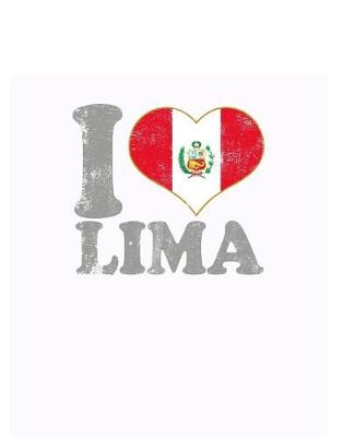 Book cover for I Love Lima Notebook