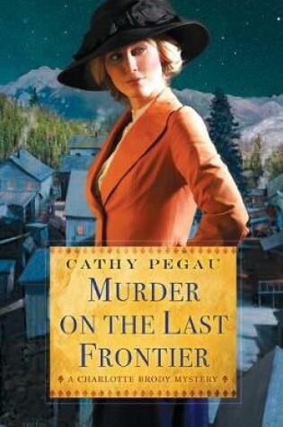 Cover of Murder On The Last Frontier