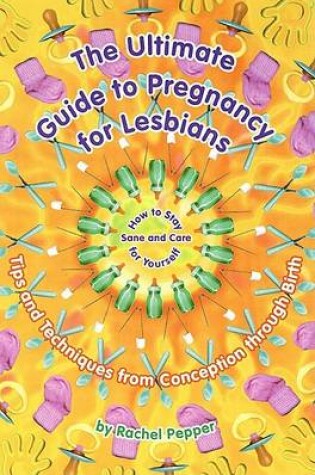 Cover of The Ultimate Guide To Pregnancy For Women