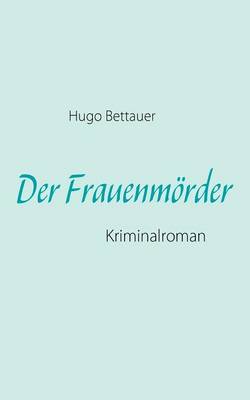 Book cover for Der Frauenmörder