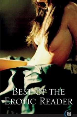 Cover of Best of the Erotic Reader