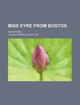 Book cover for Miss Eyre from Boston; And Others