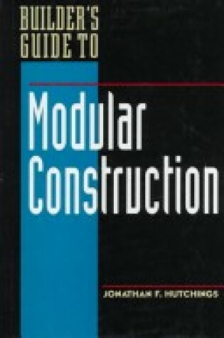 Cover of Builder's Guide to Modular Construction