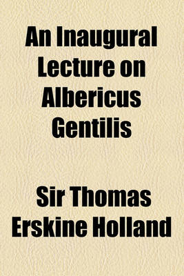 Book cover for An Inaugural Lecture on Albericus Gentilis