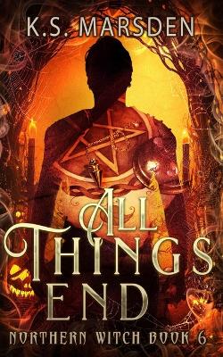 Book cover for All Things End