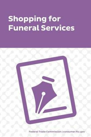 Cover of Shopping for Funeral Services