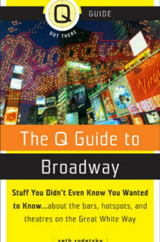 Cover of The Q Guide To Broadway