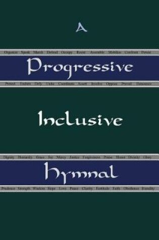 Cover of A Progressive Inclusive Hymnal