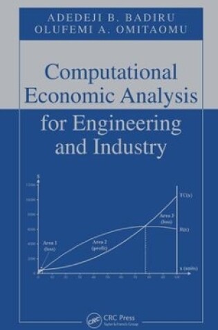 Cover of Computational Economic Analysis for Engineering and Industry