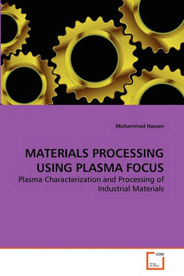 Book cover for Materials Processing Using Plasma Focus