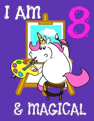 Book cover for I am 8 & Magical