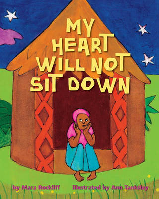 Book cover for My Heart Will Not Sit Down