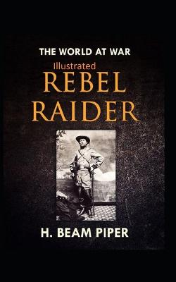 Book cover for Rebel Raider Illustrated